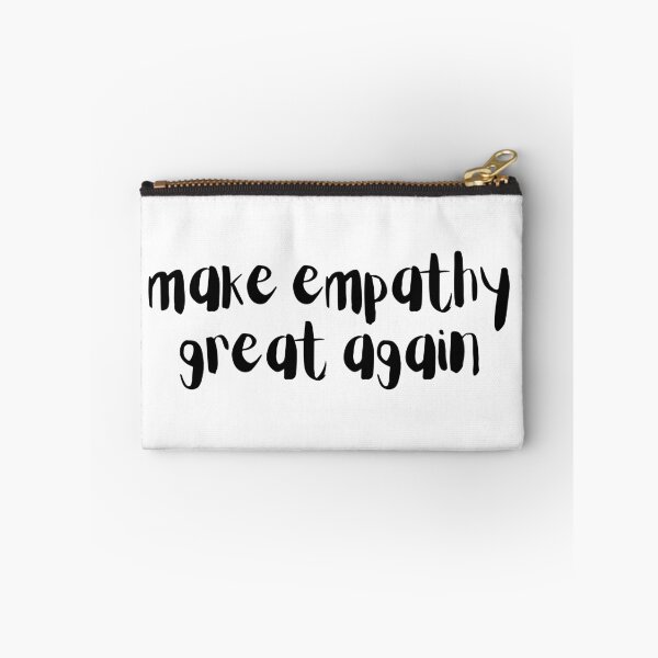 Item preview, Make Empathy Great Again designed and sold by SweetAndSpice.