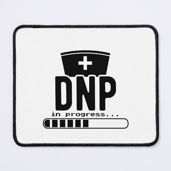 Item preview, DNP Doctor of nursing practice in progress designed and sold by Unohana.