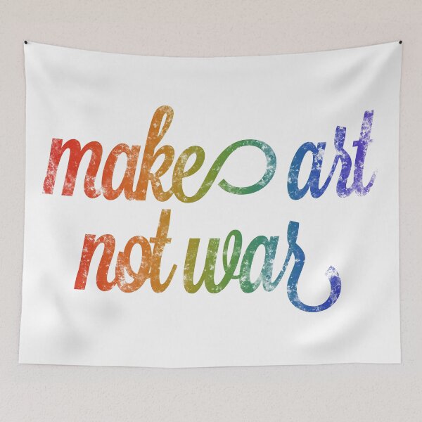 Item preview, Make art not war - rainbow designed and sold by annaguerrawords.