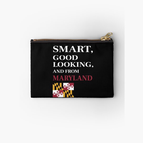 Item preview, Smart, Good Looking and from MARYLAND designed and sold by FiaFiaPress.