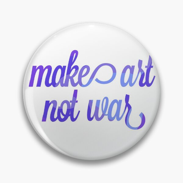 Item preview, Make art not war - mythical designed and sold by annaguerrawords.
