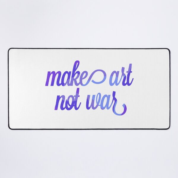 Item preview, Make art not war - mythical designed and sold by annaguerrawords.