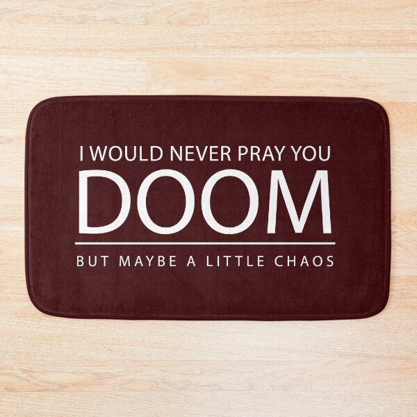 Item preview, I would never pray you DOOM designed and sold by Kejene.