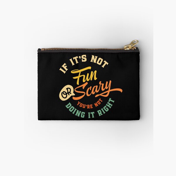 Item preview, If It's Not Fun Or Scary You're Not Doing It Right designed and sold by ZiesMerch.