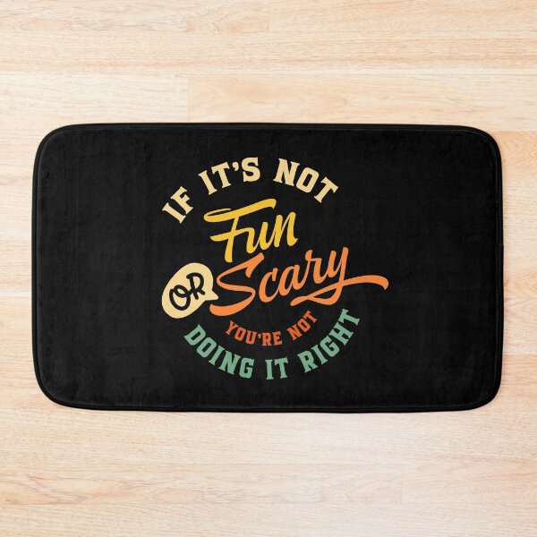 Item preview, If It's Not Fun Or Scary You're Not Doing It Right designed and sold by ZiesMerch.