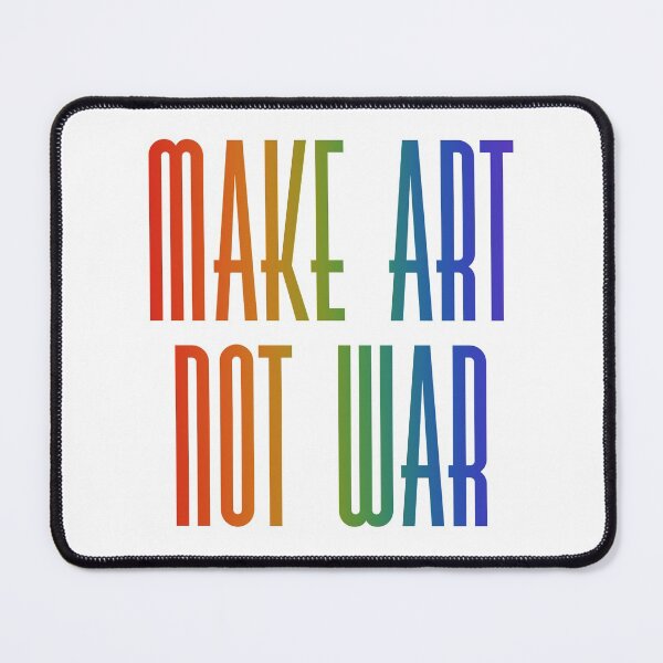 Item preview, Make art not war - rainbow designed and sold by annaguerrawords.