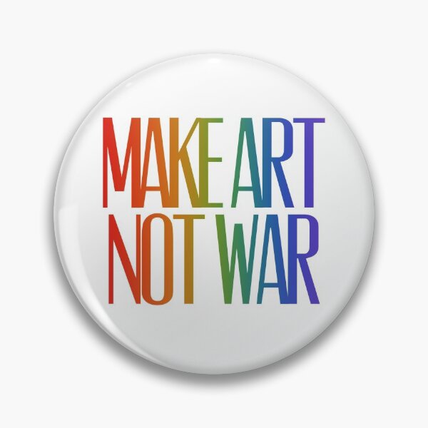 Item preview, Make art not war - rainbow designed and sold by annaguerrawords.