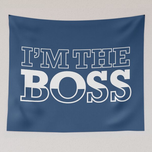 Item preview, I am the boss - For the boss - Bosses day - Leadership quotes for leader designed and sold by Alice-Elgawi.