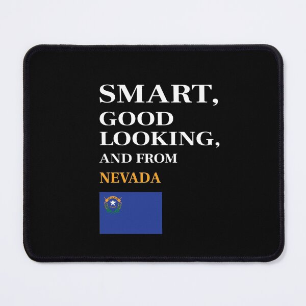 Item preview, Smart, Good Looking and from NEVADA designed and sold by FiaFiaPress.