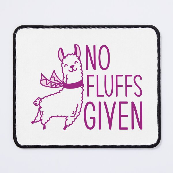 Item preview, No Fluffs Given designed and sold by cherrific.