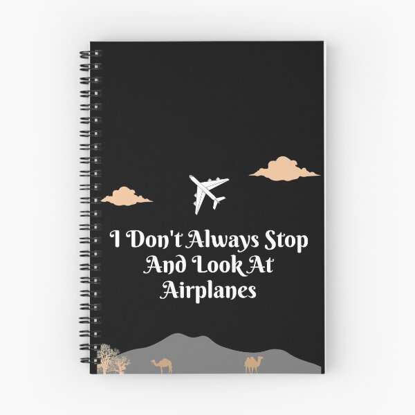 Item preview, I Don't Always Stop And Look At Airplanes designed and sold by TopStyles.