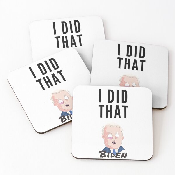 Item preview, I Did That Joe Biden - Anti Biden designed and sold by Club7Studios.