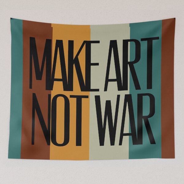 Item preview, Make art not war - black with background designed and sold by annaguerrawords.