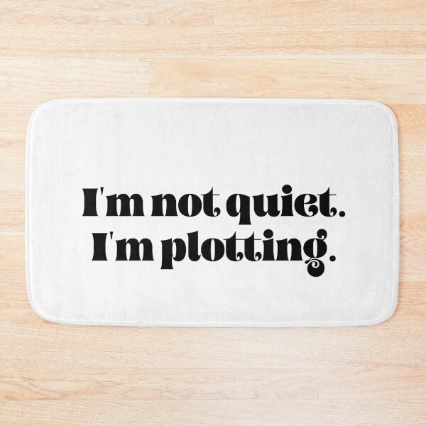 Item preview, I'm not quiet I'm plotting designed and sold by TheLemonBox.