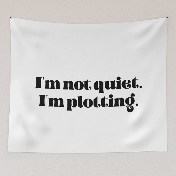 Item preview, I'm not quiet I'm plotting designed and sold by TheLemonBox.