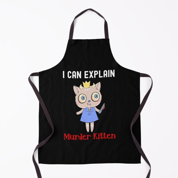Item preview, What I Can Explain, Murder Kitten designed and sold by SportyDogShop.