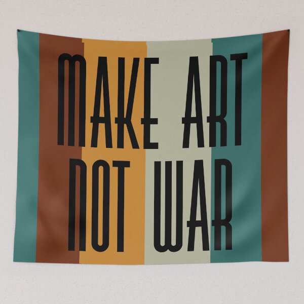 Item preview, Make art not war - black with background designed and sold by annaguerrawords.