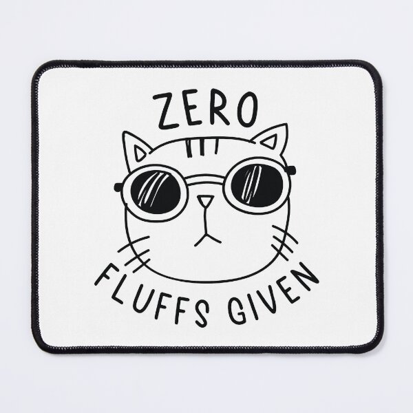 Item preview, Zero Fluffs Given designed and sold by cherrific.
