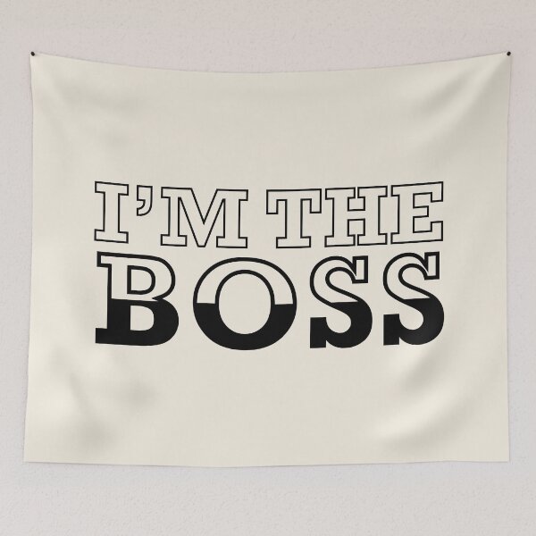 Item preview, I am the boss - For the boss - Bosses day - Leadership quotes for leader designed and sold by Alice-Elgawi.