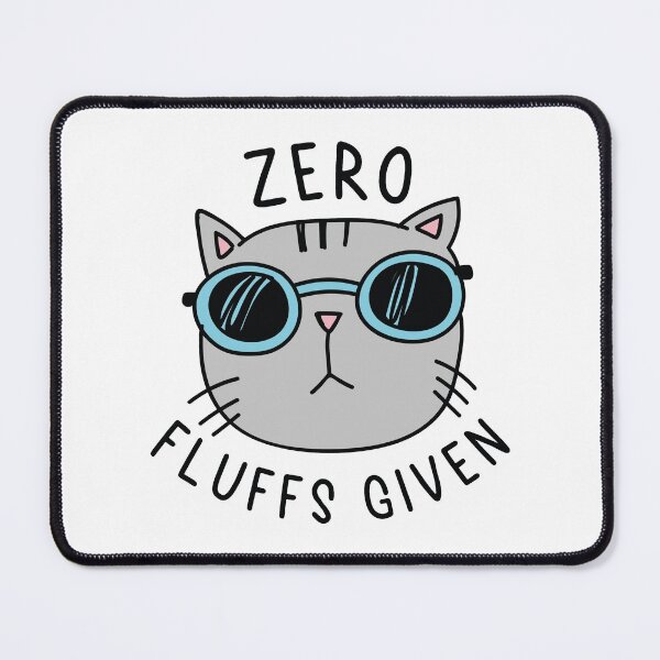 Item preview, Zero Fluffs Given designed and sold by cherrific.