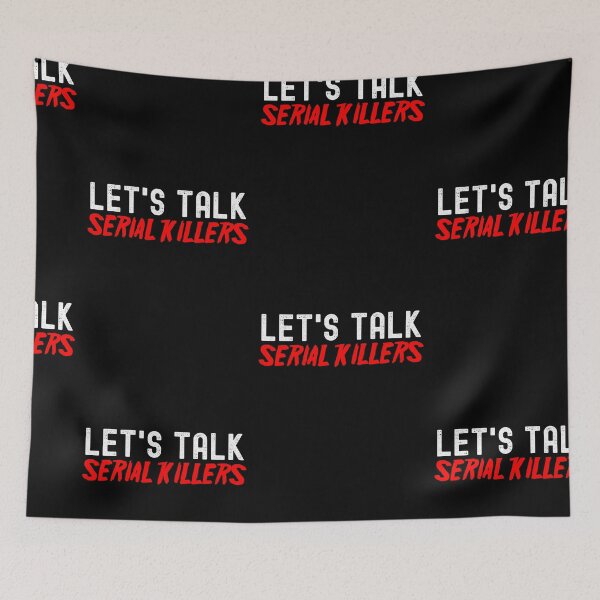 Item preview, Lets Talk Serial Killers, Lets Watch Scary Movies designed and sold by SportyDogShop.