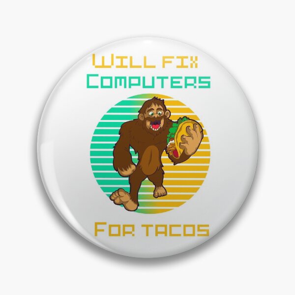 Item preview, Will fix computers for tacos retro sunset Bigfoot- funny tech support humor  designed and sold by Designs Of all kinds.