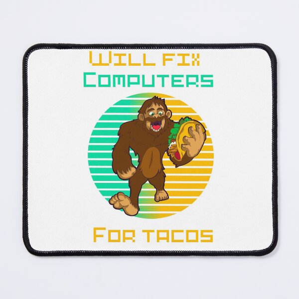 Item preview, Will fix computers for tacos retro sunset Bigfoot- funny tech support humor  designed and sold by Designs Of all kinds.