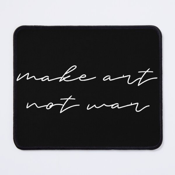 Item preview, Make art not war - cursive designed and sold by annaguerrawords.