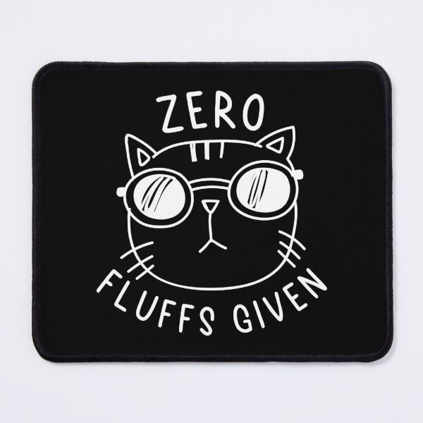 Item preview, Zero Fluffs Given designed and sold by cherrific.
