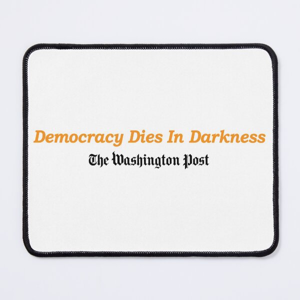 Item preview, Democracy Dies in Darkness designed and sold by ViktorCraft.