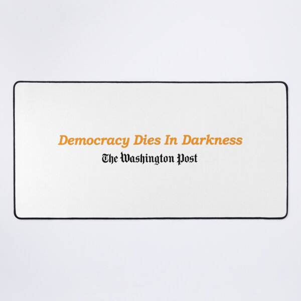 Item preview, Democracy Dies in Darkness designed and sold by ViktorCraft.