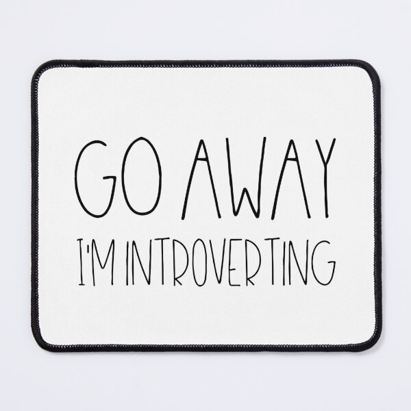 Item preview, Go away I'm introverting designed and sold by TheLemonBox.