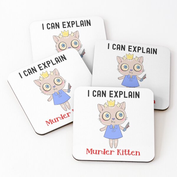 Item preview, What I Can Explain, Murder Kitten designed and sold by SportyDogShop.