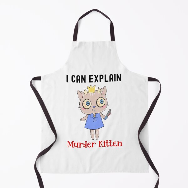 Item preview, What I Can Explain, Murder Kitten designed and sold by SportyDogShop.
