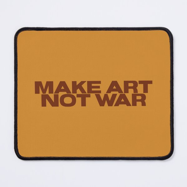 Item preview, Make art not war - bold orange designed and sold by annaguerrawords.