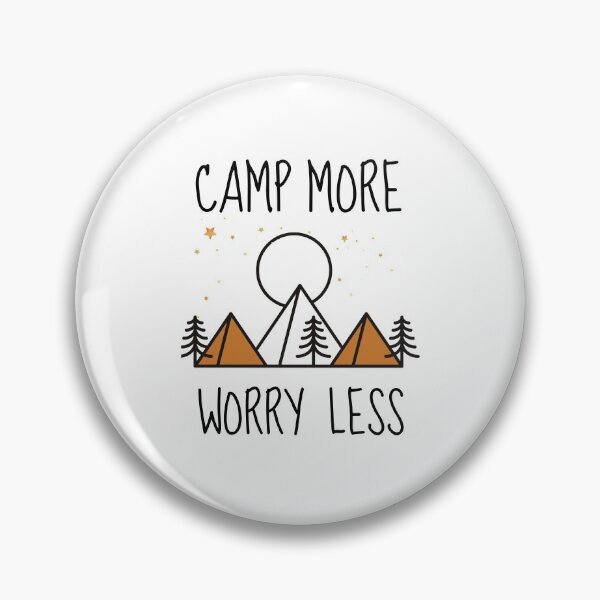 Item preview, Camp More Worry Less designed and sold by Y-Muqsit.