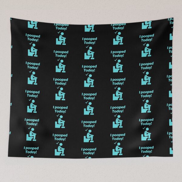 Item preview, I Pooped Today designed and sold by QLityProducts.