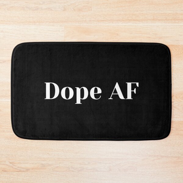 Item preview, Dope AF designed and sold by QLityProducts.