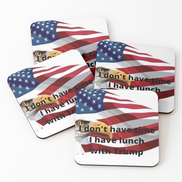 Item preview, I don't have time, I have lunch with Trump designed and sold by Lovart'Z Lovart'Z.