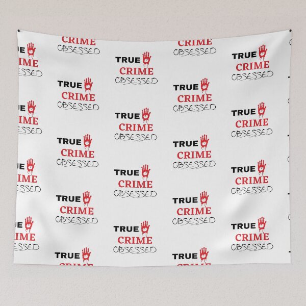 Item preview, True Crime Obsessed designed and sold by Debbie Rodriguez.