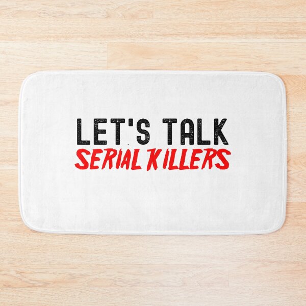 Item preview, Lets Talk Serial Killers, Lets Watch Scary Movies designed and sold by SportyDogShop.
