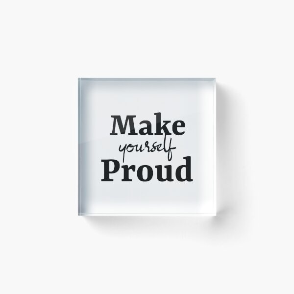 Item preview, Make Yourself Proud designed and sold by YOYOCollection.