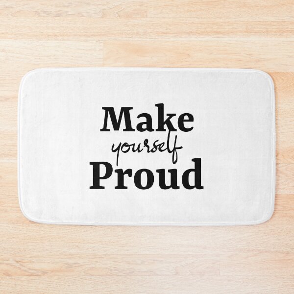 Item preview, Make Yourself Proud designed and sold by YOYOCollection.