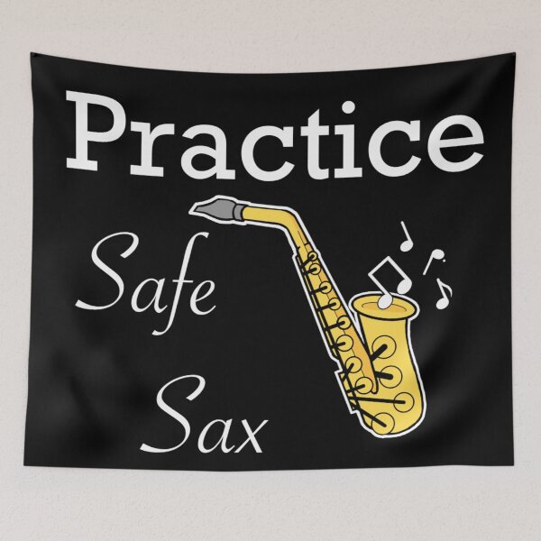Item preview, Practice Safe Sax designed and sold by Haley Stanaford.