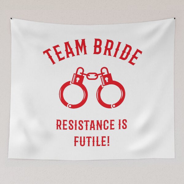 Item preview, Team Bride – Resistance Is Futile! (Handcuffs / Red) designed and sold by MrFaulbaum.
