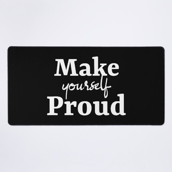 Item preview, Make Yourself Proud designed and sold by YOYOCollection.