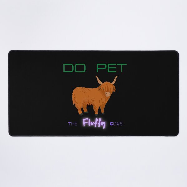 Item preview, Do Pet the Fluffy Cows designed and sold by QLityProducts.
