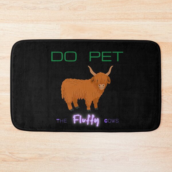 Item preview, Do Pet the Fluffy Cows designed and sold by QLityProducts.