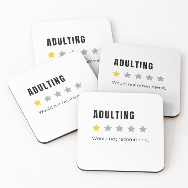 Item preview, Adulting would not recommend designed and sold by ArtCity Designs.