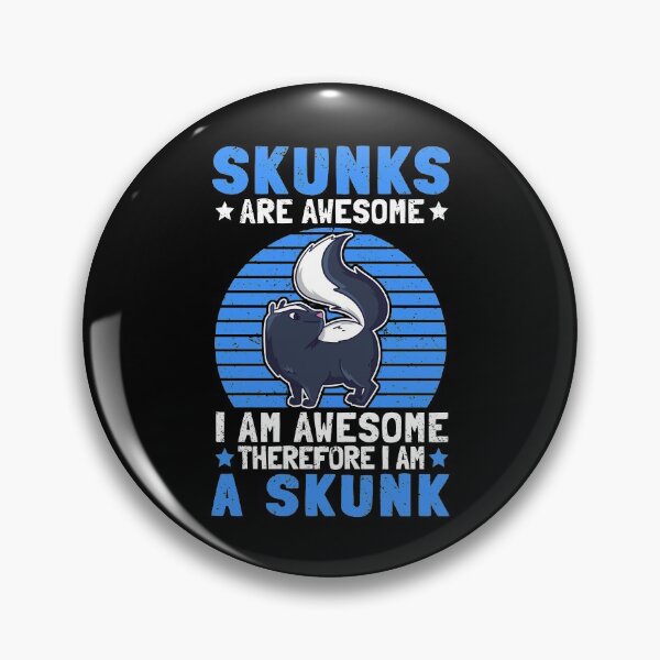 Item preview, Skunk are fantastic stink badger skunk designed and sold by madgrfx.